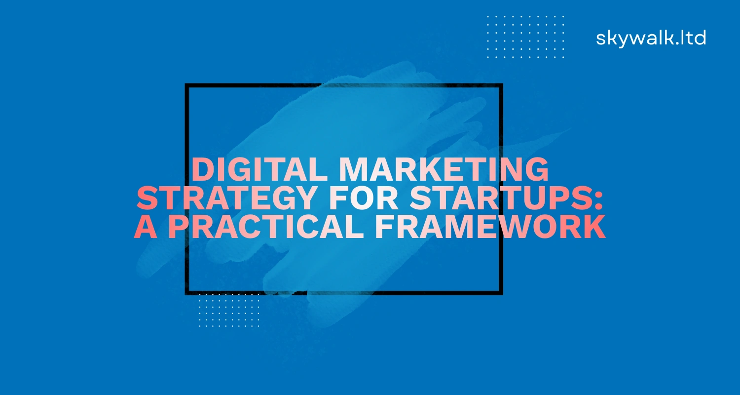 digital marketing strategy for startups